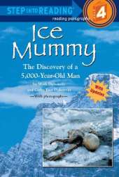 Ice Mummy: The Discovery of a 5,000 Year-Old Man