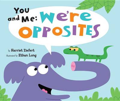 You and Me: We're Opposites