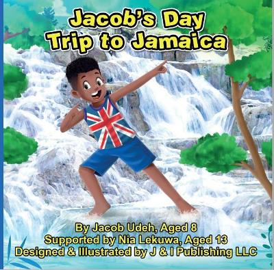 Jacob's Day Trip To Jamaica