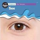 Science: Our Senses - See