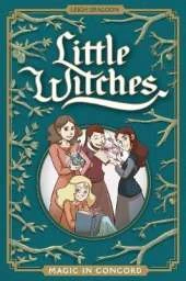 Little Witches: Magic in Concord