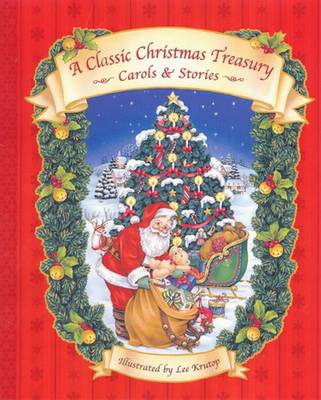 A Classic Christmas Treasury: Carols and Stories