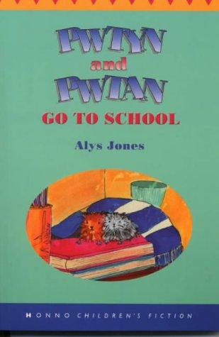 Pwtyn and Pwtan Go to School