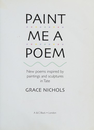 Paint Me a Poem: New Poems Inspired by Art in the Tate