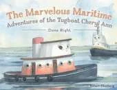 The Marvelous Maritime Adventures of the Tugboat Cheryl Ann: Done Right