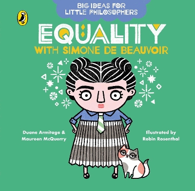 Big Ideas for Little Philosophers: Equality with Simone de Beauvoir