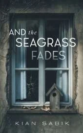 And the Seagrass Fades
