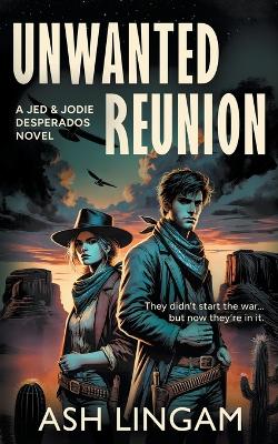 Unwanted Reunion: A YA Western
