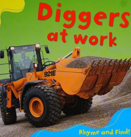 Rhyme and Find: Diggers at Work