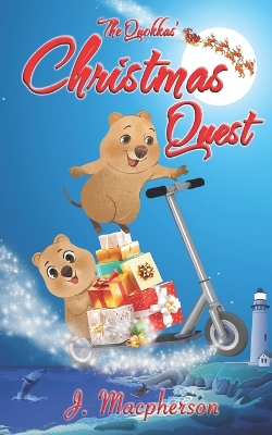 The Quokkas' Christmas Quest: An exciting Christmas adventure for children aged 7+