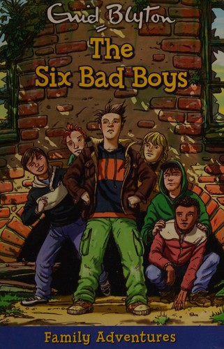 The Six Bad Boys