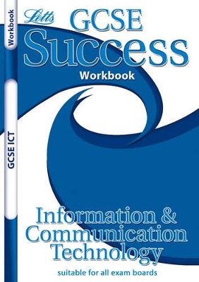 GCSE Success Revision - Ict
