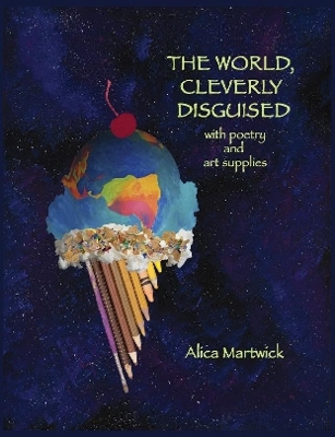 The WORLD, CLEVERLY DISGUISED