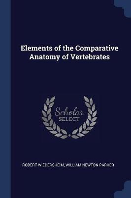 Elements of the Comparative Anatomy of Vertebrates
