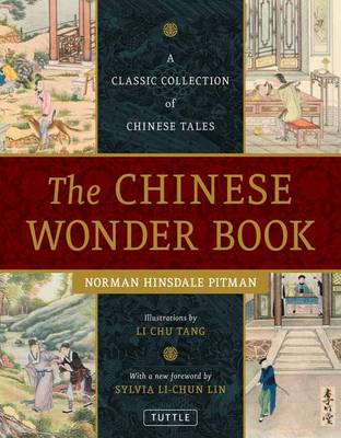Chinese Wonder Book: A Classic Collection of Chinese Tales