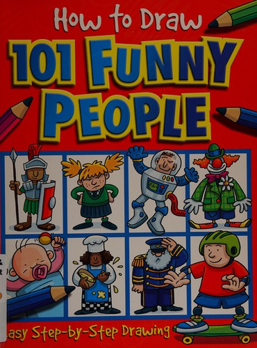 How to Draw 101 Funny People