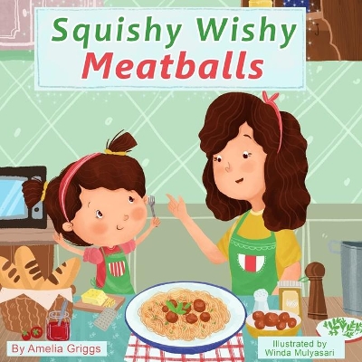 Squishy Wishy Meatballs