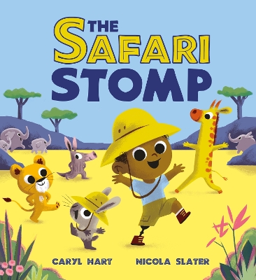 The Safari Stomp: A fun-filled interactive story that will get kids moving!