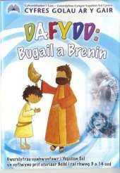 Dafydd: Bugail a Brenin