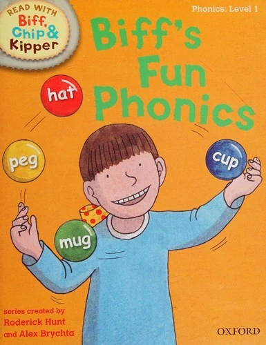 Oxford Reading Tree Read with Biff, Chip and Kipper: First Stories: Level 1: Biff's Fun Phonics