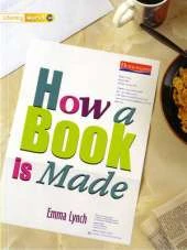 Literacy World Stage 1 Non-Fiction: How a Book is Made (6 Pack)