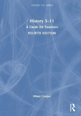 History 5–11: A Guide for Teachers