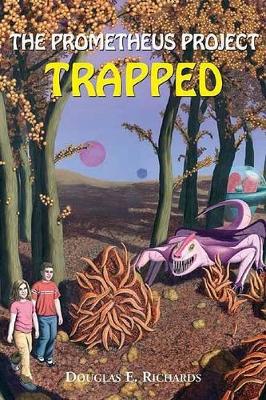 The Prometheus Project: Trapped