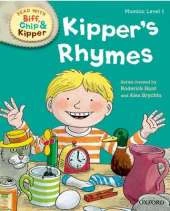 Oxford Reading Tree Read with Biff, Chip and Kipper: Level 1 Phonics: Kipper's Rhymes