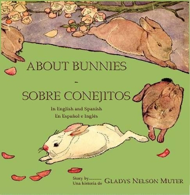 About Bunnies - Sobre Conejitos