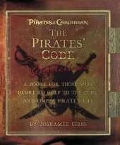 The Pirates' Guidelines: A Booke for Those Who Desire to Keep to the Code and Live a Pirate's Life