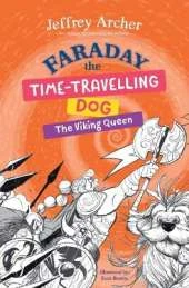 Faraday The Time-Travelling Dog: The Viking Queen