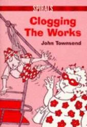 Clogging the Works