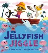 The Jellyfish Jiggle: Winner of the BookTrust Storytime Prize 2026