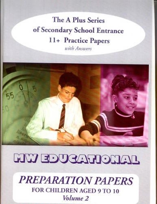 Preparation Papers: Secondary School Entrance Practice Papers for Children Aged 11+