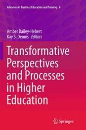 Transformative Perspectives and Processes in Higher Education