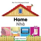 My First Bilingual Book -  Home (English-Vietnamese)