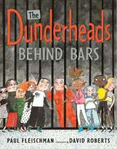 The Dunderheads Behind Bars