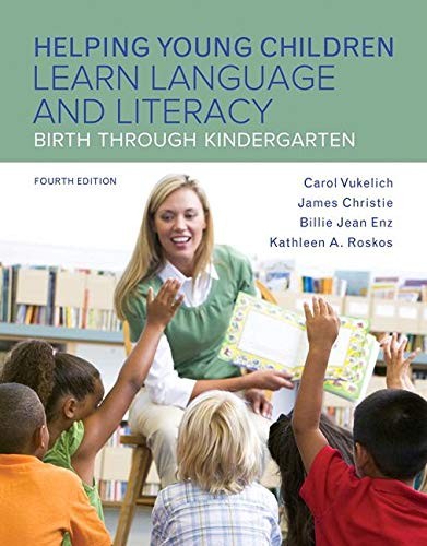 Helping Young Children Learn Language and Literacy: Birth through Kindergarten, Enhanced Pearson eText -- Access Card