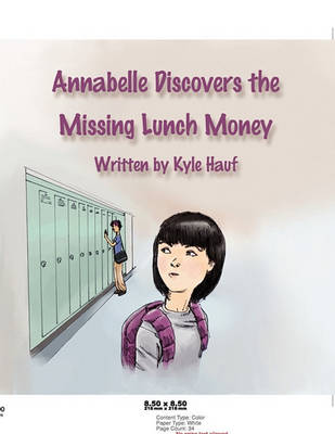 Annabelle Discovers the Missing Lunch Money
