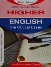 Higher English: The Critical Essay