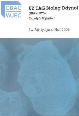 U2 Tag Bioleg Ddynol (HB4 a BY5) - Llawlyfr Myfyriwr