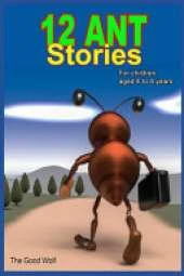 12 Ant stories