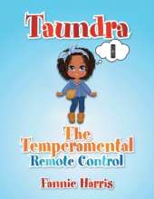Taundra: The Temperamental Remote Control