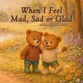 When I Feel Mad, Sad or Glad