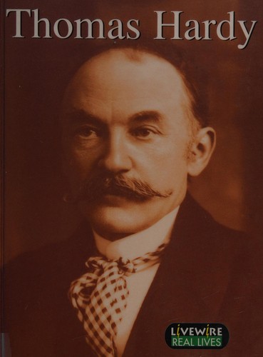 Livewire Real Lives Thomas Hardy