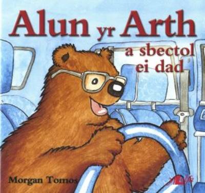 Alun Yr Arth a Sbectol Ei Dad