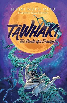 Tāwhaki: The Deeds of a Demigod