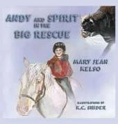 Andy and Spirit in the Big Rescue