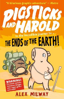Pigsticks and Harold: the Ends of the Earth!