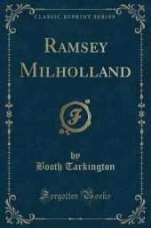 Ramsey Milholland (Classic Reprint)